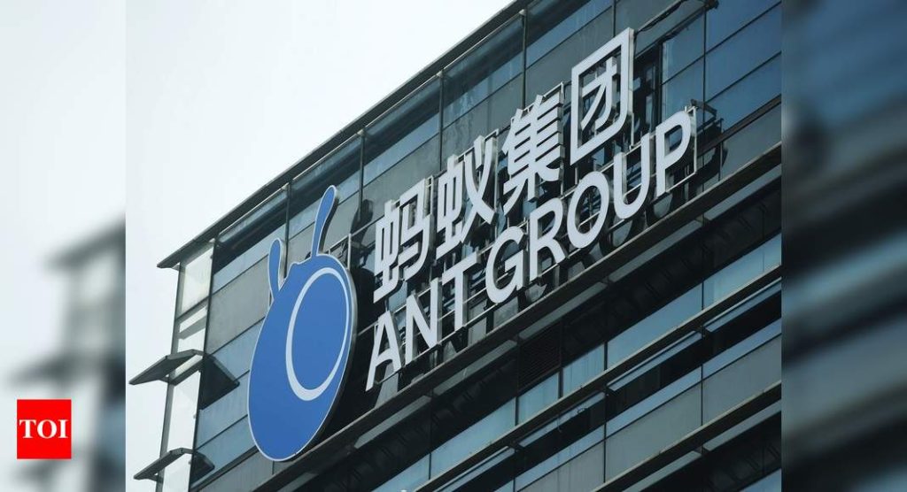 China orders Ant Group to rectify businesses - Times of India