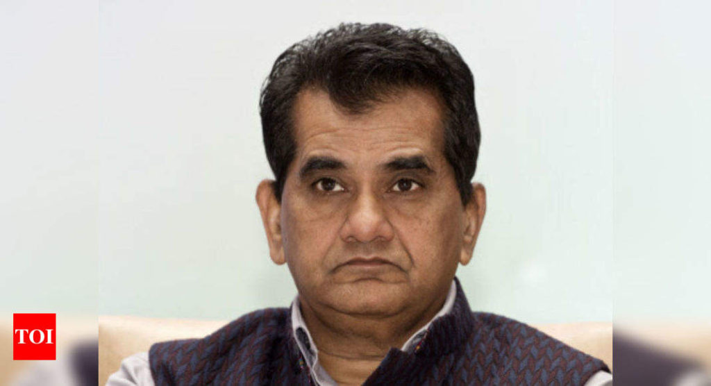 Government taking steps to make India competitive in global economy: Amitabh Kant - Times of India