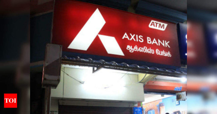 Axis Bank news: Axis Bank to treat home loans of credit card defaulters as NPAs | India Business News - Times of India