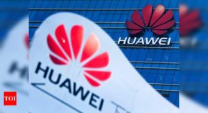 India likely to block China's Huawei over security fears: Report - Times of India