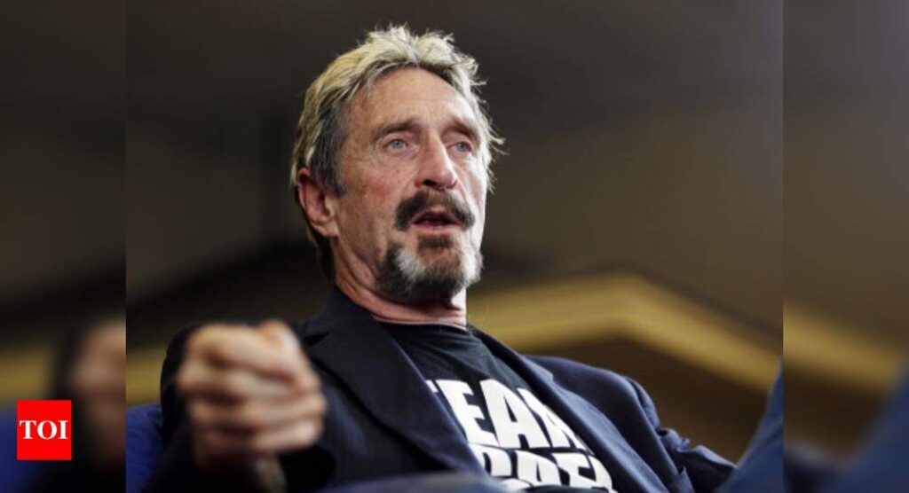 John McAfee, software pioneer turned fugitive, dies in Spanish prison - Times of India