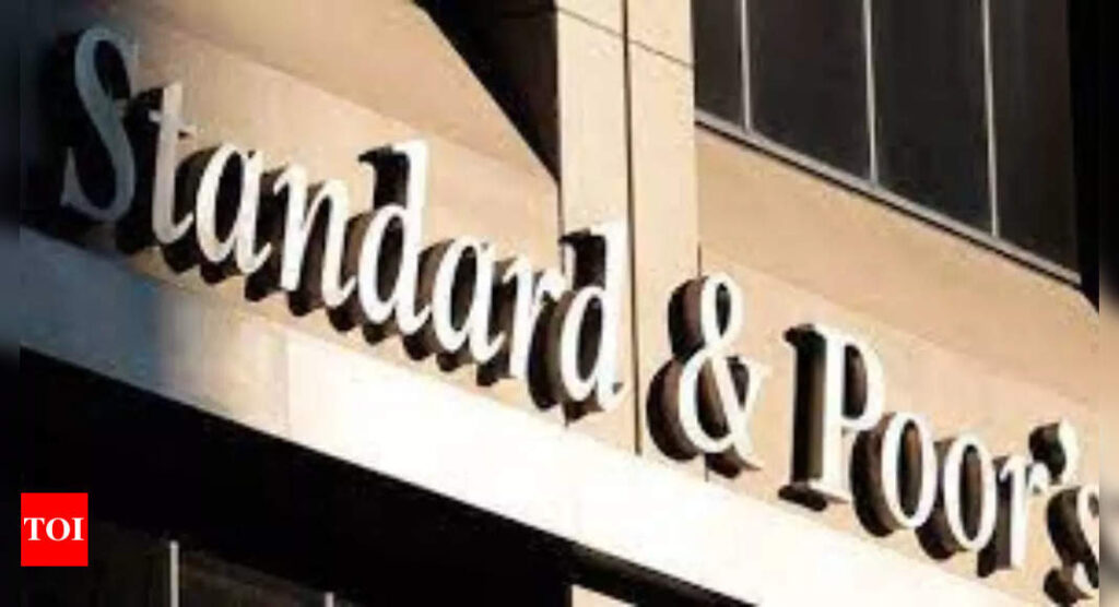 No risk to India’s rating from high dollar, prices: S&P - Times of India