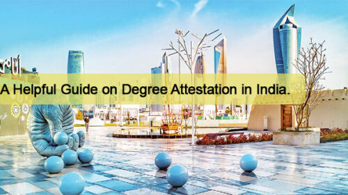 A Helpful Guide on Degree Attestation in India.