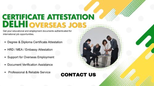 Certificate Attestation in Delhi for Overseas Jobs