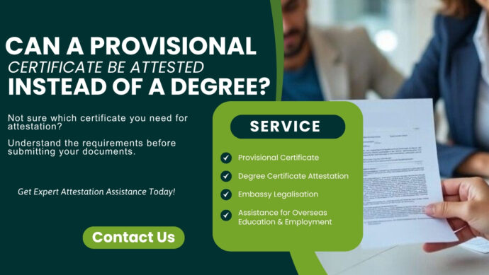 Can a Provisional Certificate Be Attested Instead of a Degree? Delhi, Mumbai & Chennai Explained