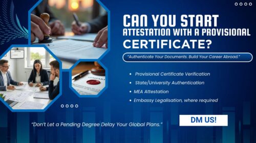 Can an Attestation Process Be Started With a Provisional Certificate While the Final Degree Is Pending?