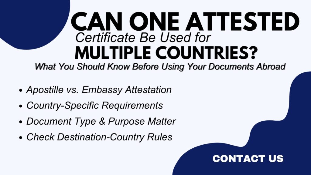 Can One Attested Certificate Be Used for Multiple Countries? What You Should Know