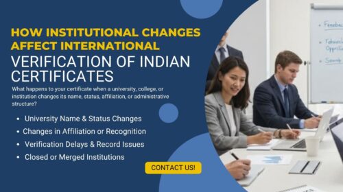 How Institutional Changes Can Affect the International Verification of Indian Certificates